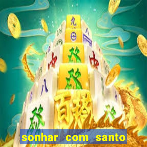 sonhar com santo de macumba